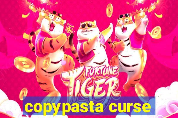 copypasta curse